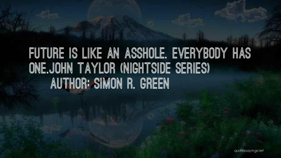 Nightside Series Quotes By Simon R. Green