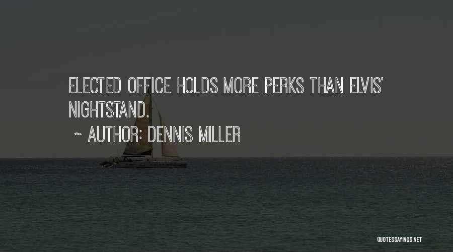 Nightstand Quotes By Dennis Miller