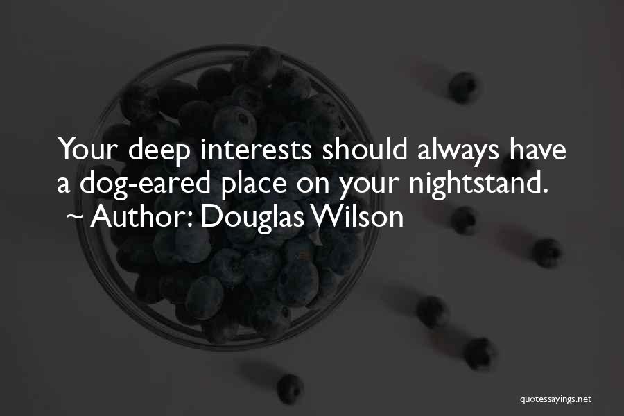 Nightstand Quotes By Douglas Wilson
