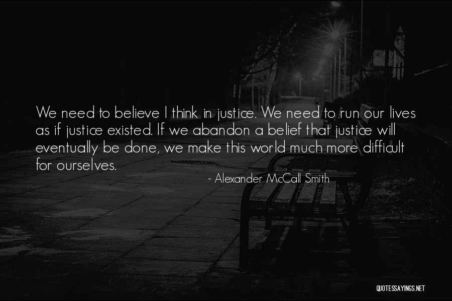 Nightster White Walls Quotes By Alexander McCall Smith Nightster White Walls Quotes By Alexander McCall Smith