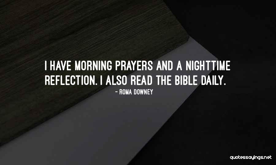 Nighttime Prayer Quotes By Roma Downey Nighttime Prayer Quotes By Roma Downey