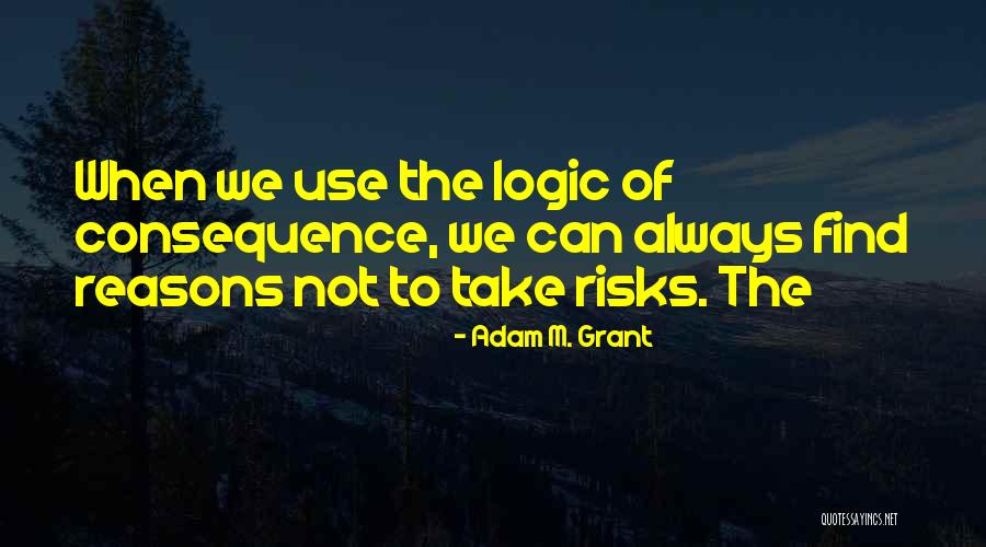 Nightwear Sets Quotes By Adam M. Grant Nightwear Sets Quotes By Adam M. Grant