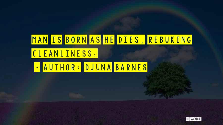 Nightwood Djuna Barnes Quotes By Djuna Barnes