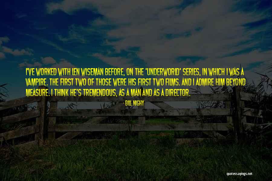Nighy Quotes By Bill Nighy Nighy Quotes By Bill Nighy