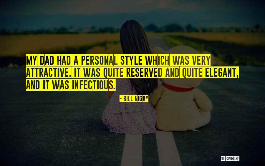 Nighy Quotes By Bill Nighy Nighy Quotes By Bill Nighy