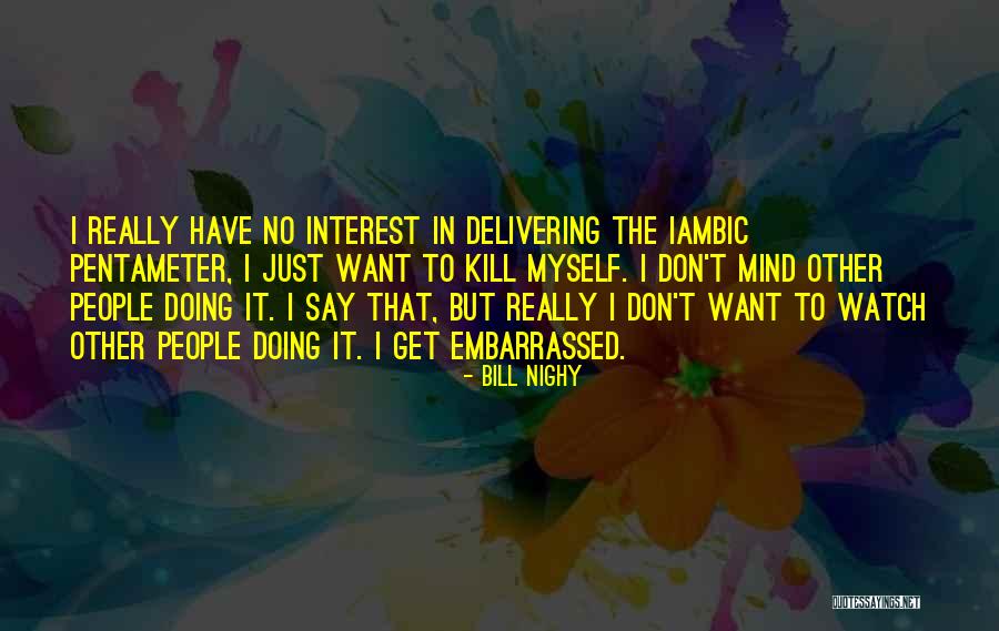 Nighy Quotes By Bill Nighy Nighy Quotes By Bill Nighy