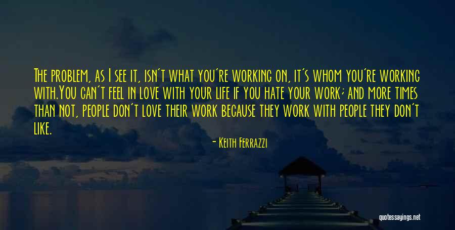 Nigromante Ver Quotes By Keith Ferrazzi Nigromante Ver Quotes By Keith Ferrazzi