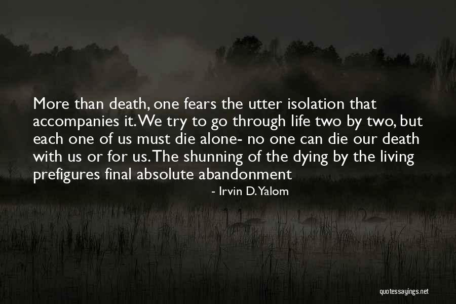 Niguel Hills Quotes By Irvin D. Yalom Niguel Hills Quotes By Irvin D. Yalom