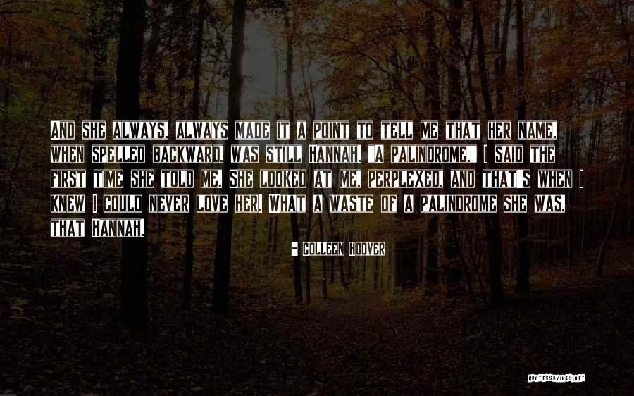 Nigurananda Quotes By Colleen Hoover Nigurananda Quotes By Colleen Hoover