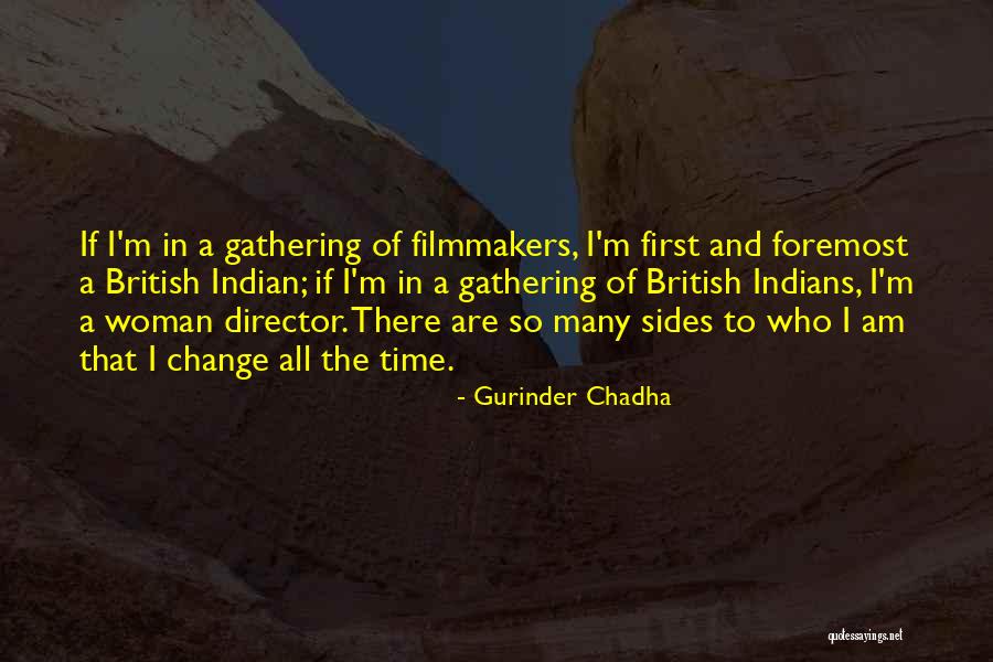 Niguraua Quotes By Gurinder Chadha Niguraua Quotes By Gurinder Chadha