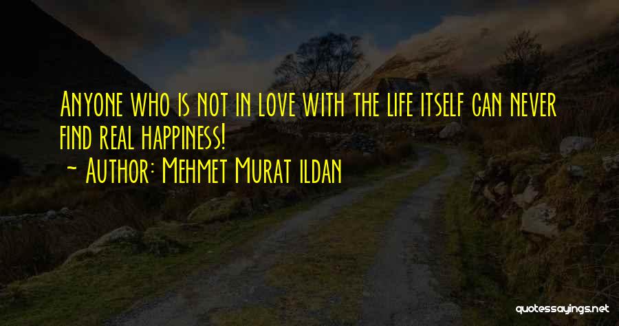 Nihal Ziyagil Quotes By Mehmet Murat Ildan