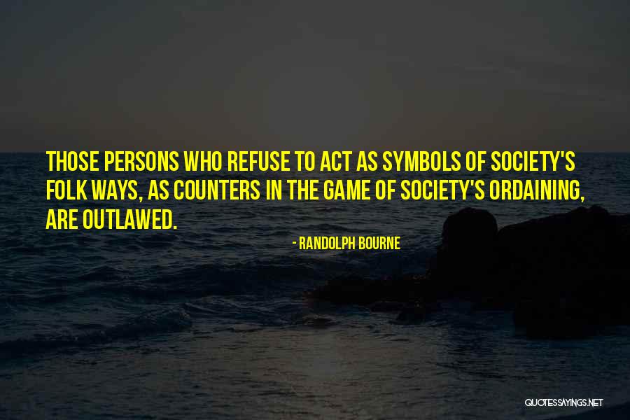 Nihilation Quotes By Randolph Bourne Nihilation Quotes By Randolph Bourne
