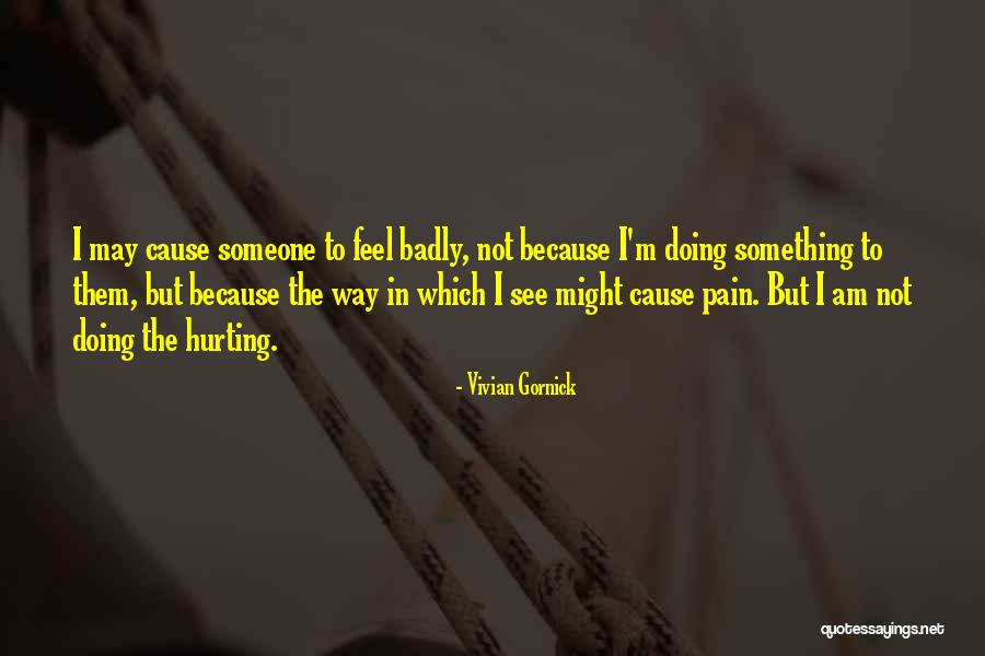 Nihilation Quotes By Vivian Gornick Nihilation Quotes By Vivian Gornick
