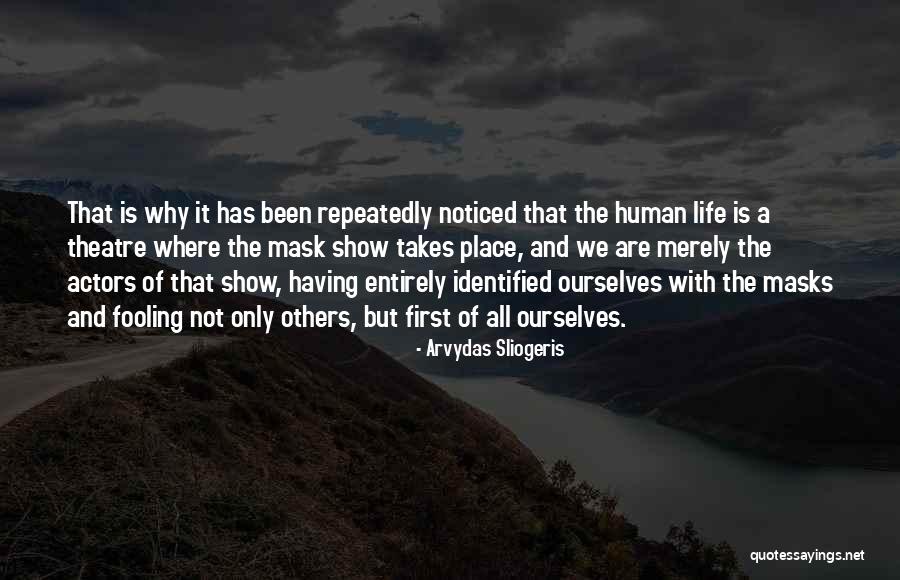 Nihilism Quotes By Arvydas Sliogeris