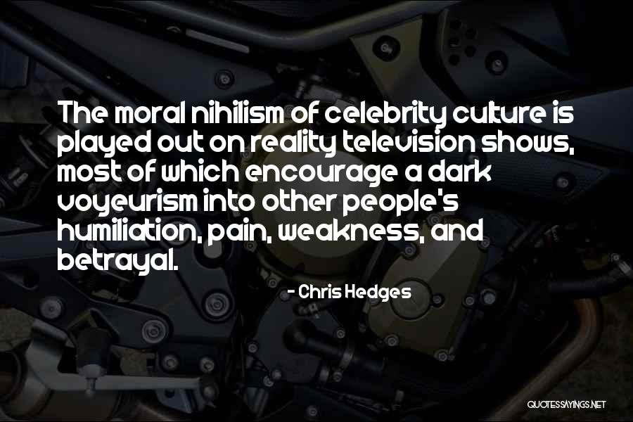 Nihilism Quotes By Chris Hedges