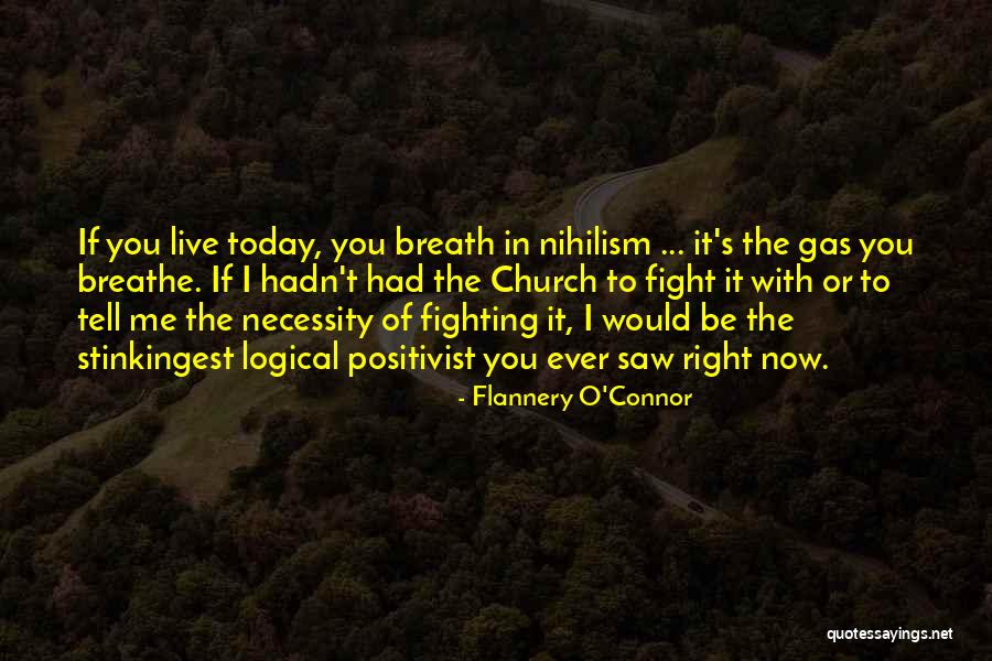 Nihilism Quotes By Flannery O'Connor