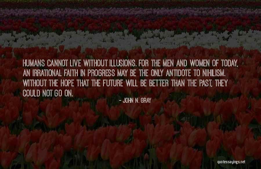 Nihilism Quotes By John N. Gray Nihilism Quotes By John N. Gray