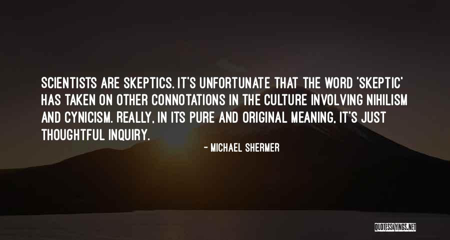 Nihilism Quotes By Michael Shermer