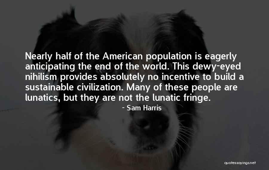 Nihilism Quotes By Sam Harris