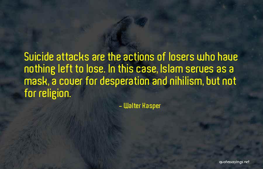 Nihilism Quotes By Walter Kasper Nihilism Quotes By Walter Kasper
