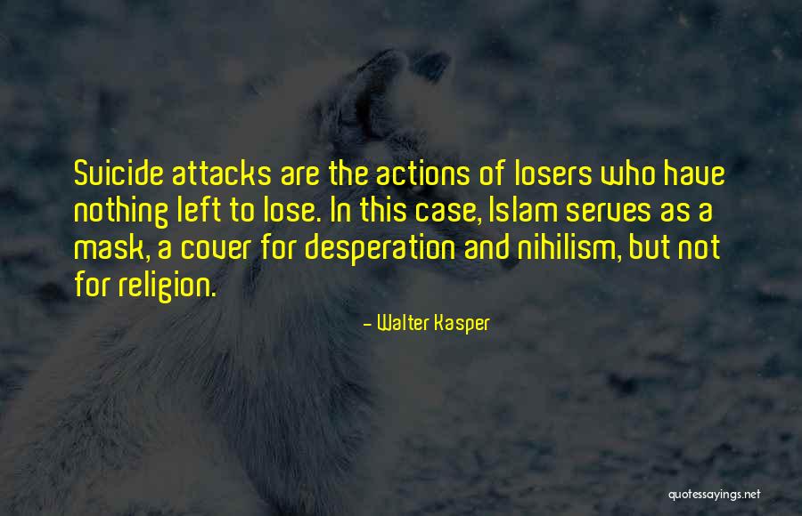 Nihilism Quotes By Walter Kasper