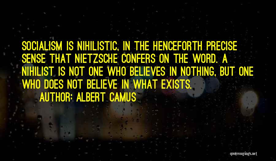 Nihilist Quotes By Albert Camus