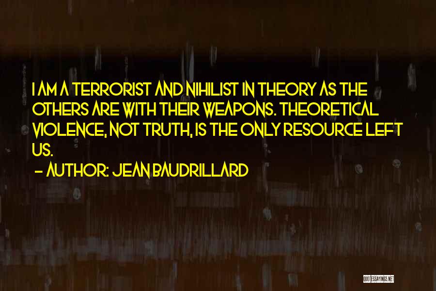 Nihilist Quotes By Jean Baudrillard