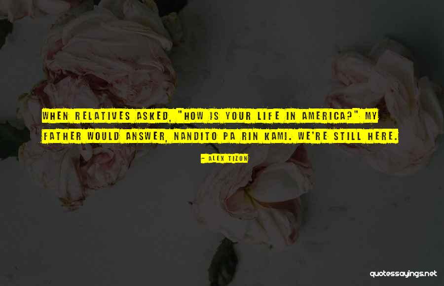 Nihility Pill Quotes By Alex Tizon Nihility Pill Quotes By Alex Tizon
