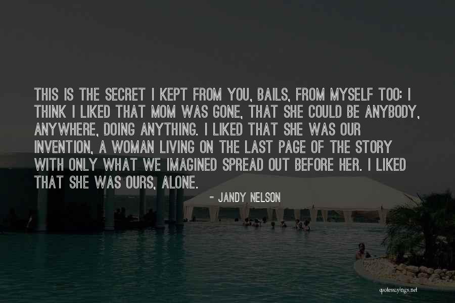 Nihno Youtube Quotes By Jandy Nelson Nihno Youtube Quotes By Jandy Nelson