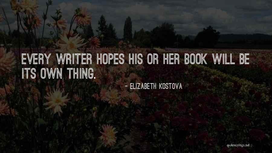 Nihss Quotes By Elizabeth Kostova