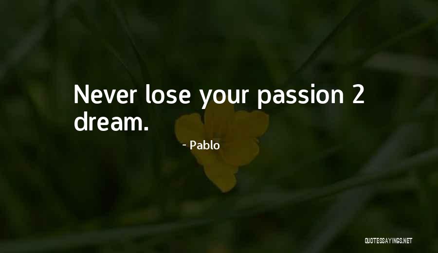 Niikura Kengo Quotes By Pablo Niikura Kengo Quotes By Pablo