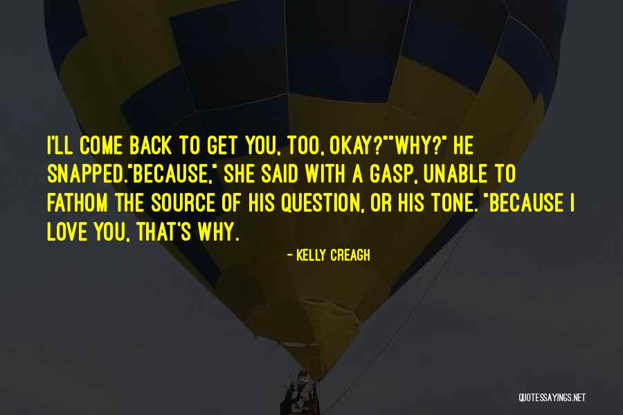 Niina Kuhta Quotes By Kelly Creagh Niina Kuhta Quotes By Kelly Creagh