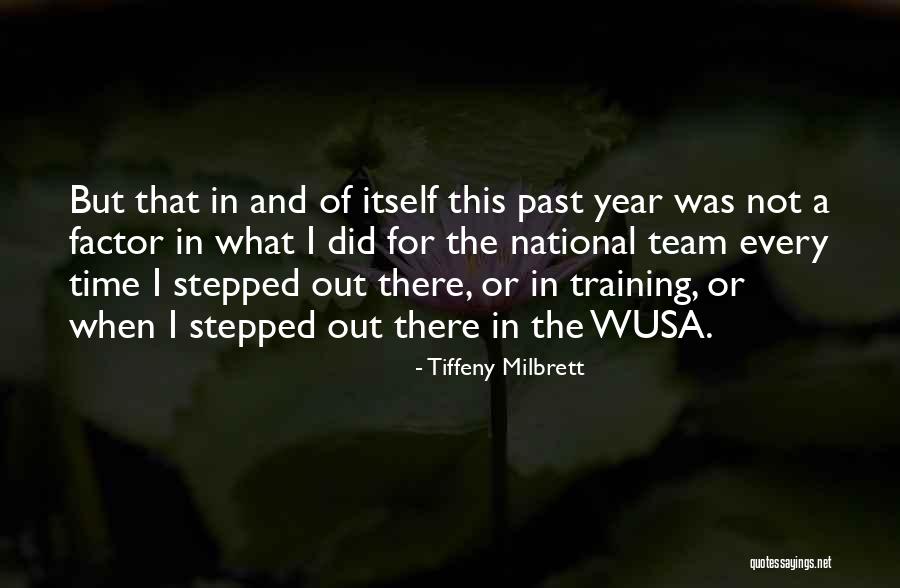 Niiyama Saya Quotes By Tiffeny Milbrett