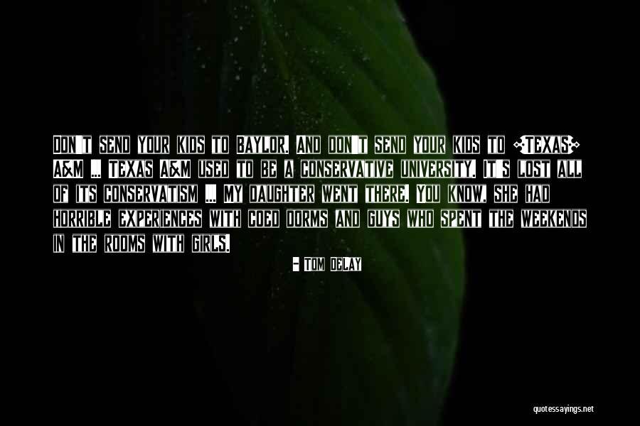 Niiyama Saya Quotes By Tom DeLay
