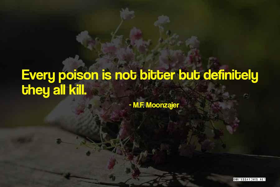 Nijel Mcgriff Quotes By M.F. Moonzajer Nijel Mcgriff Quotes By M.F. Moonzajer