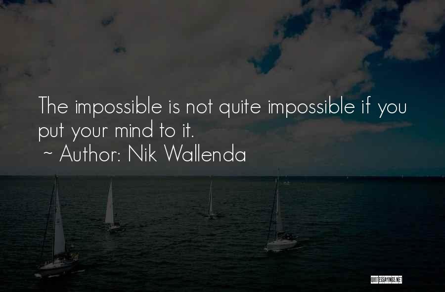 Nik Wallenda Quotes 116873 Nik Wallenda Quotes 116873