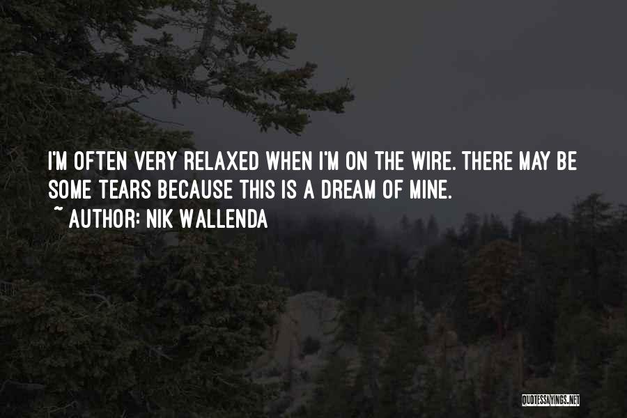 Nik Wallenda Quotes 1490527 Nik Wallenda Quotes 1490527