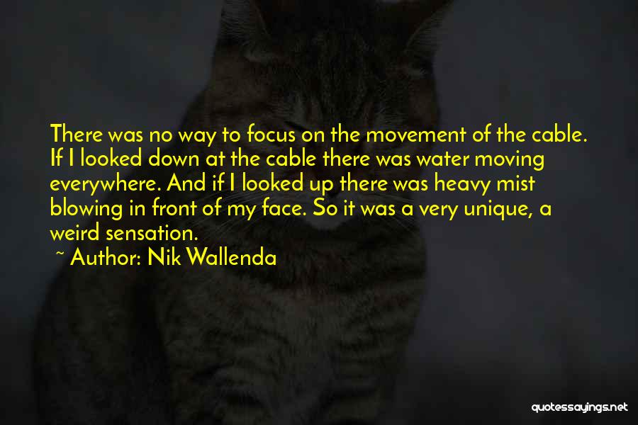 Nik Wallenda Quotes 1523010 Nik Wallenda Quotes 1523010