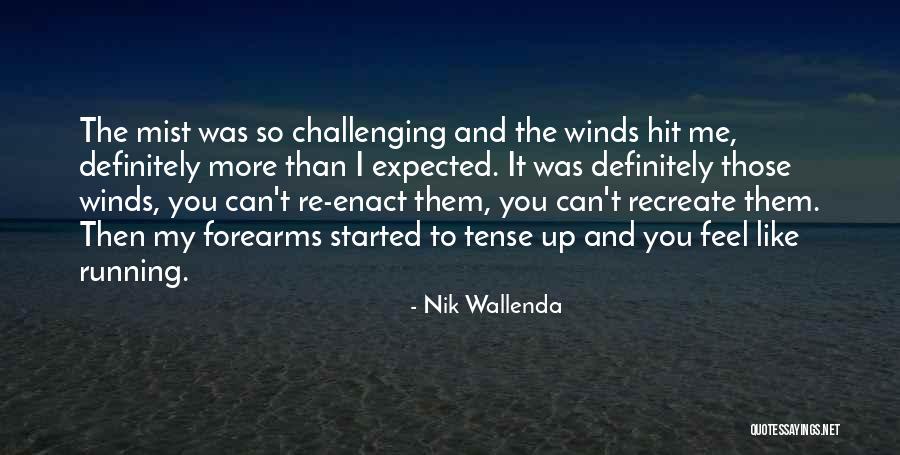 Nik Wallenda Quotes 1855655 Nik Wallenda Quotes 1855655