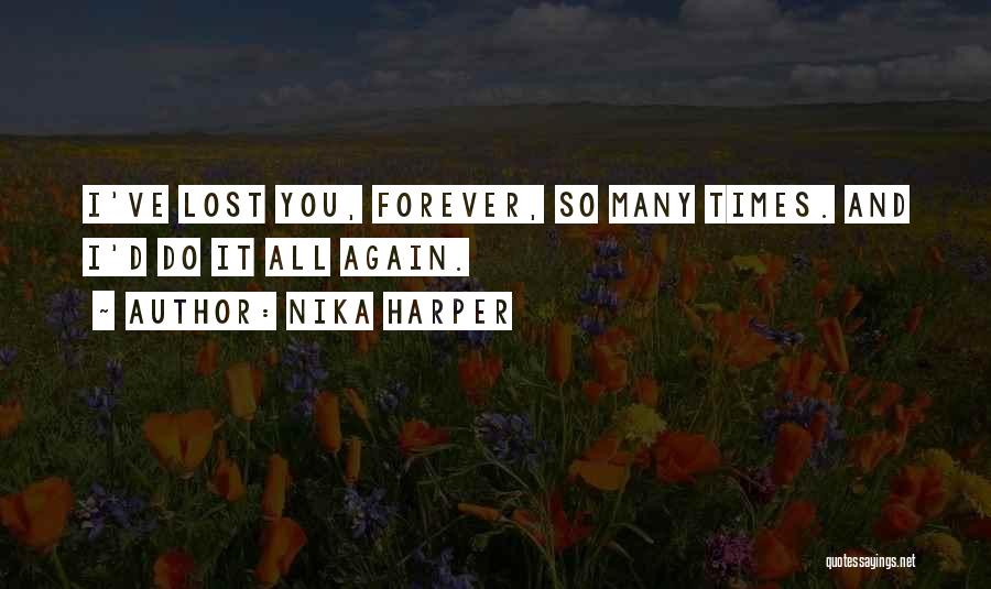 Nika Harper Quotes 608628