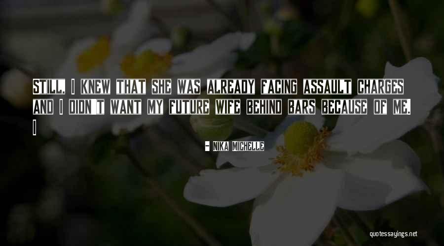 Nika Michelle Quotes 1889709 Nika Michelle Quotes 1889709