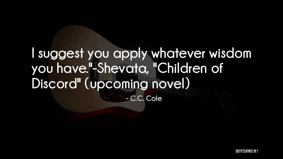 Nikaela Sheridan Quotes By C.C. Cole Nikaela Sheridan Quotes By C.C. Cole