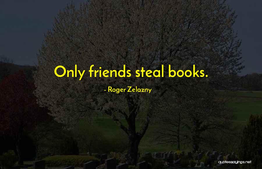 Nikah Muda Quotes By Roger Zelazny Nikah Muda Quotes By Roger Zelazny