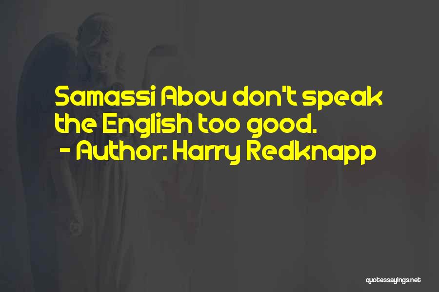 Nikahi Janda Quotes By Harry Redknapp