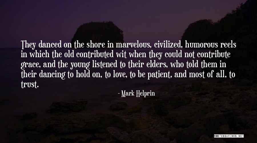 Nikaido Yamato Quotes By Mark Helprin Nikaido Yamato Quotes By Mark Helprin