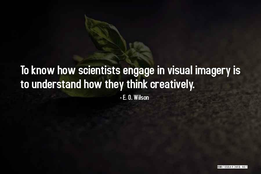 Nikako Nekako Quotes By E. O. Wilson