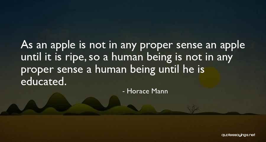 Nikakudori Quotes By Horace Mann Nikakudori Quotes By Horace Mann