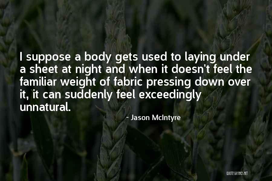Nikali Quotes By Jason McIntyre Nikali Quotes By Jason McIntyre