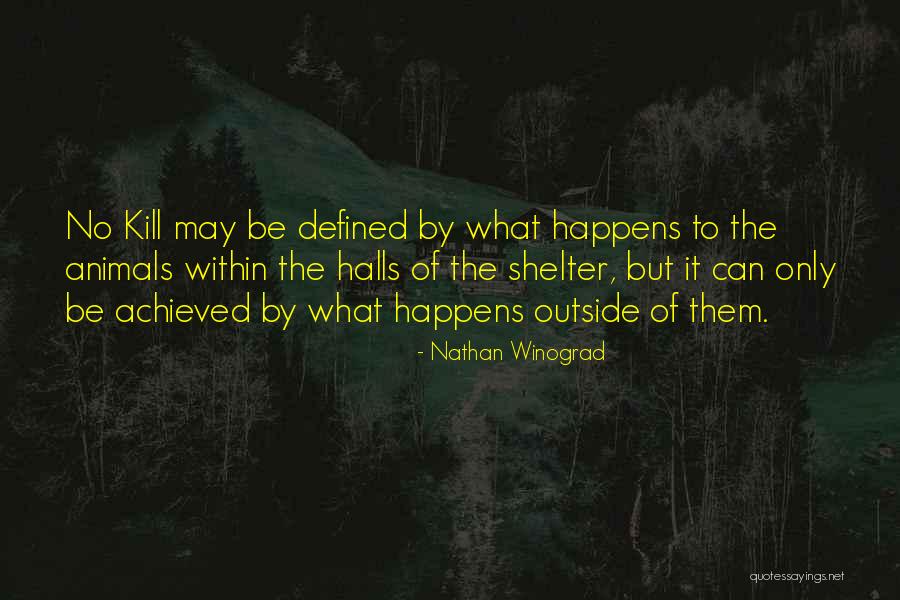 Nikali Quotes By Nathan Winograd Nikali Quotes By Nathan Winograd
