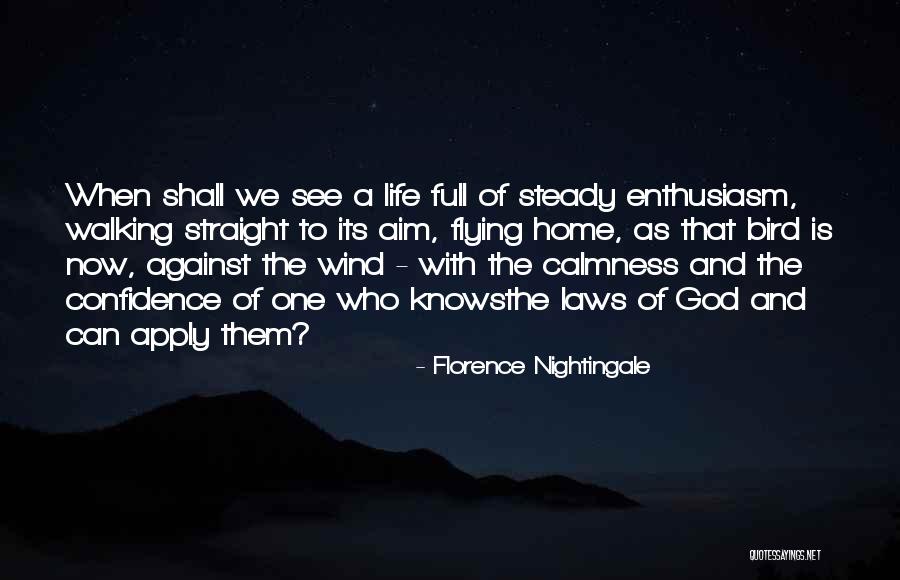 Nikane Pustaj Quotes By Florence Nightingale Nikane Pustaj Quotes By Florence Nightingale